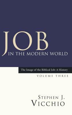 Job in the Modern World by Stephen J. Vicchio