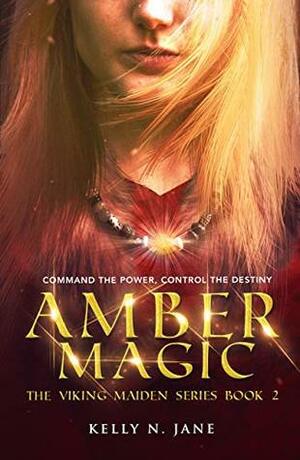 Amber Magic by Kelly N. Jane