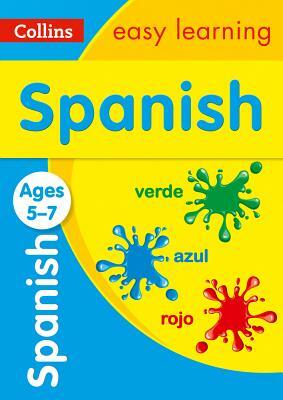 Spanish Ages 5-7 by Collins Easy Learning