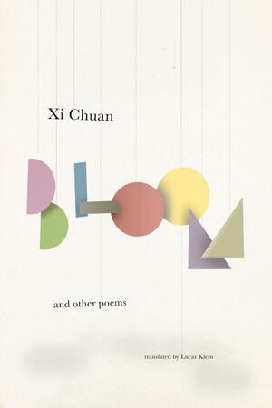 Bloom by Xi Chuan