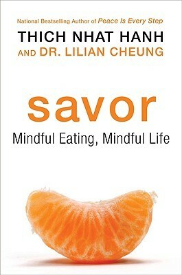 Mindful Eating, Mindful Life by Thích Nhất Hạnh, Lilian Wai-Yin Cheung