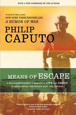 Means of Escape by Philip Caputo