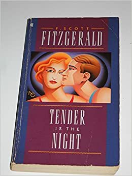 Tender Is the Night by F. Scott Fitzgerald