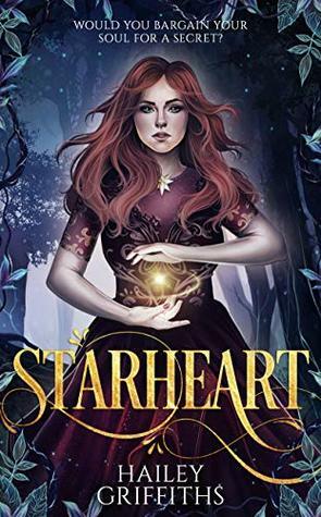 Starheart by Hailey Griffiths