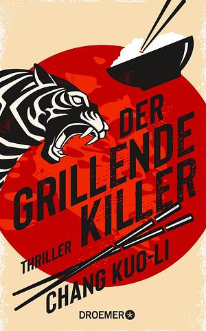 Der grillende Killer by Chang Kuo-Li