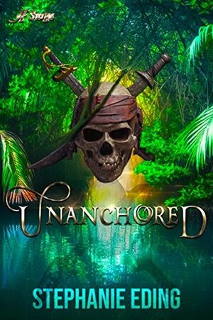 Unanchored by Stephanie Eding