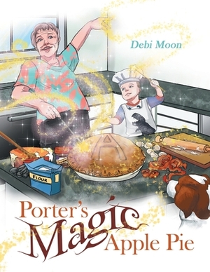 Porter's Magic Apple Pie by Debi Moon