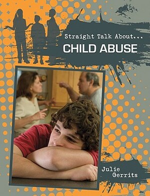 Child Abuse by Julie Gerrits, Sydney Newton