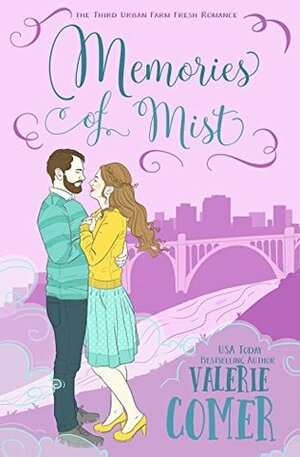 Memories of Mist by Valerie Comer