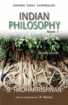Indian Philosophy, Volume 1 by Radhakrishnan