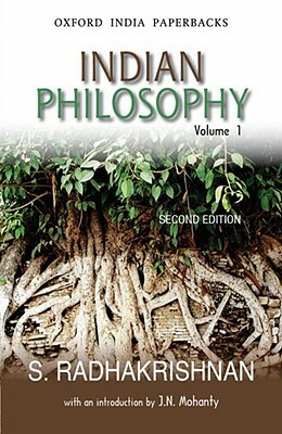 Indian Philosophy, Volume 1 by Radhakrishnan