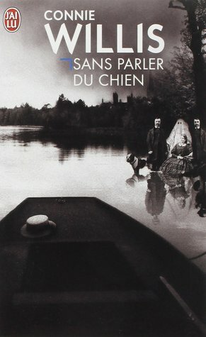 Sans parler du chien by Connie Willis, Jean-Pierre Pugi