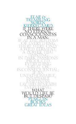 Fear and Trembling by Søren Kierkegaard