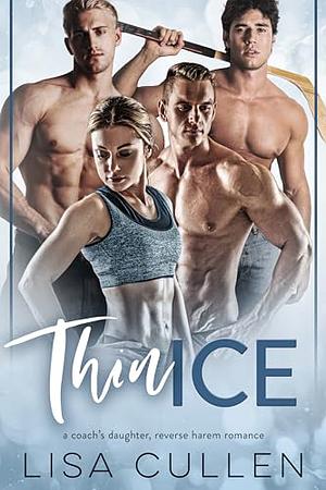 Thin Ice by Lisa Cullen