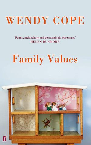 Family Values by Wendy Cope