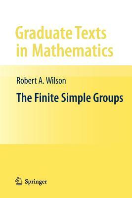 The Finite Simple Groups by Robert Wilson