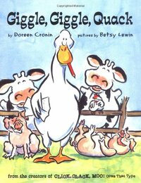 Giggle, Giggle, Quack by Doreen Cronin