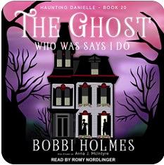 The Ghost Who Was Says I Do by Bobbi Holmes, Anna J. McIntyre, Elizabeth Mackety