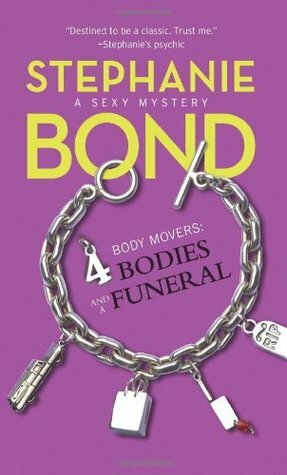 4 Bodies and a Funeral by Stephanie Bond