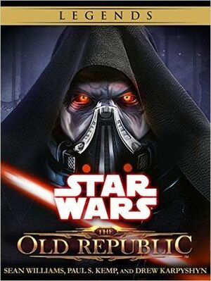 The Old Republic Series by Sean Williams, Drew Karpyshyn, Paul S. Kemp