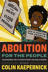 Abolition For The People by Colin Kaepernick