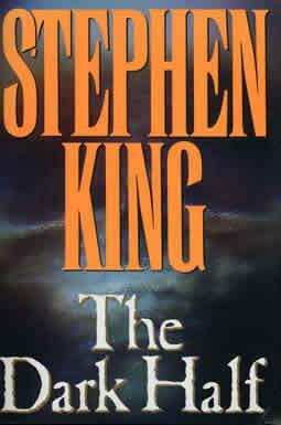 The Dark Half by Stephen King