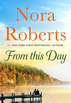 From This Day by Nora Roberts