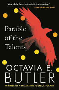 Parable of the Talents by Octavia E. Butler