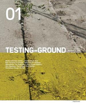 Testing-Ground: Journal of Landscape, Cities and Territories: Issue 01 by Ed Wall, Alex Malaescu