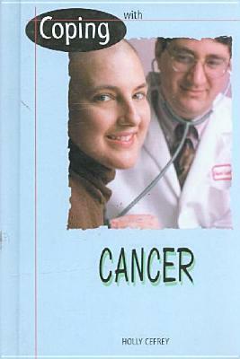 Coping with Cancer by Holly Cefrey