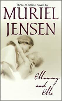 Mommy And Me by Muriel Jensen