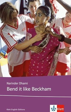 Bend it like Beckham by Narinder Dhami