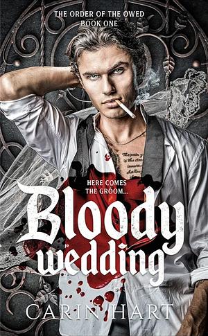 Bloody Wedding by Carin Hart