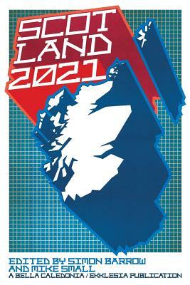 Scotland 2021 by 