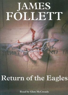 Return of the Eagles by James Follett