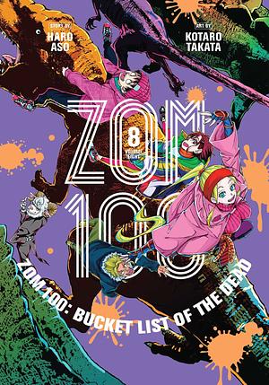 Zom 100: Bucket List of the Dead, Vol. 8 by Haro Aso