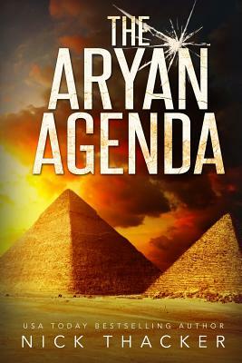 The Aryan Agenda by Nick Thacker