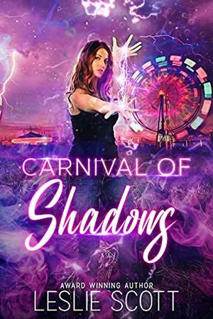 Carnival of Shadows by Leslie Scott