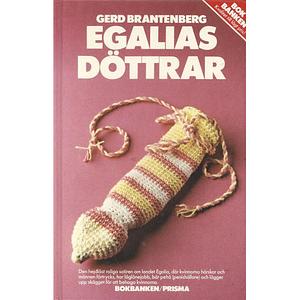 Egalias döttrar by Gerd Brantenberg