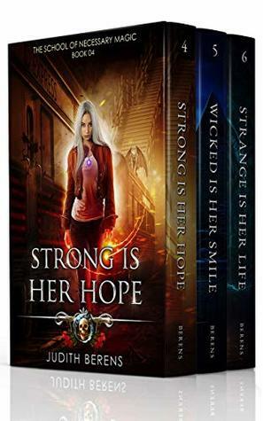 Strong is Her Hope / Wicked is Her Smile / Strange is Her Life by Michael Anderle, Martha Carr, Judith Berens