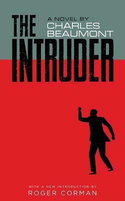 The Intruder (Valancourt 20th Century Classics) by Charles Beaumont