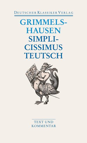 Simplicissimus Teutsch by Hans Jakob Christoffel von Grimmelshausen, Dieter Breuer