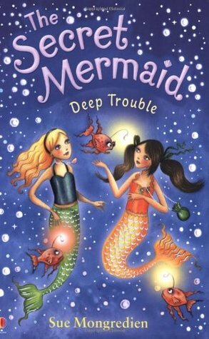 Deep Trouble by Sue Mongredien, Maria Pearson