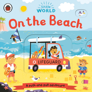 On the Beach: A Push-And-Pull Adventure by Ladybird, Allison Black