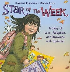 Star of the Week by Darlene Friedman, Roger Roth