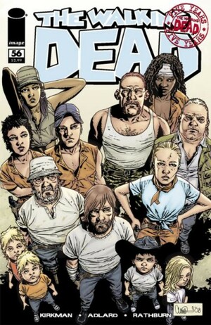 The Walking Dead Single Issue 56 by Robert Kirkman
