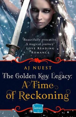 A Time of Reckoning by A.J. Nuest