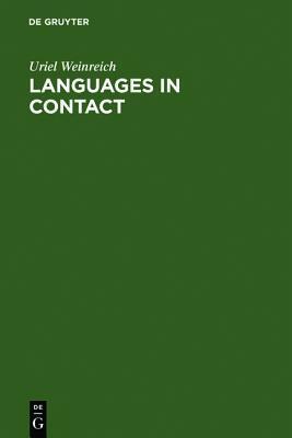 Languages in Contact by Uriel Weinreich