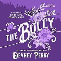 The Bully by Willa Nash, Devney Perry