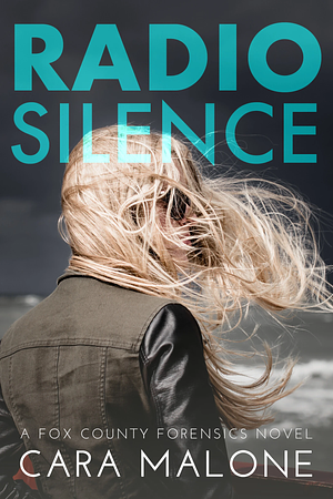 Radio Silence by Cara Malone